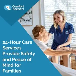 CK Edison April Comfort Keepers of Middlesex and Union Counties, NJ Provides Overview of 24-Hour Home Care Services